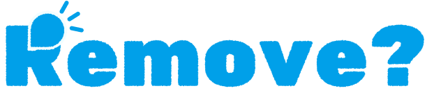 Remove
